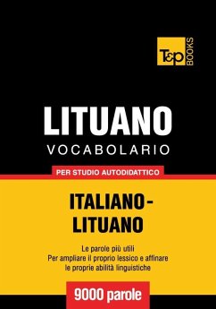 Cover Vocabolario Italiano-Lituano per studio autodidattico - 9000 parole (eBook, ePUB)