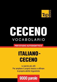 Cover Vocabolario Italiano-Ceceno per studio autodidattico - 9000 parole (eBook, ePUB)