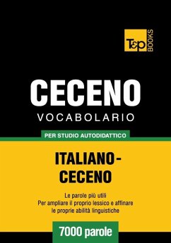 Cover Vocabolario Italiano-Ceceno per studio autodidattico - 7000 parole (eBook, ePUB)