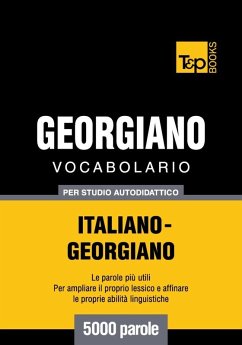 Cover Vocabolario Italiano-Georgiano per studio autodidattico - 5000 parole (eBook, ePUB)
