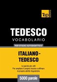 Vocabolario Italiano-Tedesco per studio autodidattico - 5000 parole (eBook, ePUB)