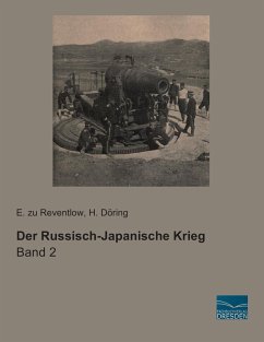 Der Russisch-Japanische Krieg - Reventlow, Ernst Graf zu;Döring, H.