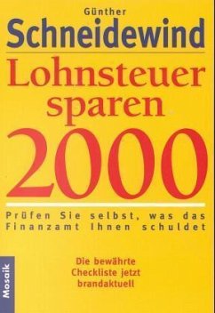 Lohnsteuer sparen 2000 - Schneidewind, Günther