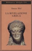 La rivelazione greca La rivelazione greca