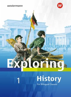 Exploring History 1. Textbook - Kröger, Rolf J.;Lohmann, Christa;Nebert, Deanna