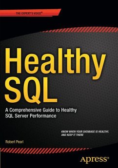 Healthy SQL - Pearl, Robert