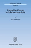 Diebstahl und Betrug im Selbstbedienungsladen Diebstahl und Betrug im Selbstbedienungsladen