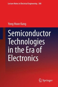 Semiconductor Technologies in the Era of Electronics - Kang, Yong Hoon