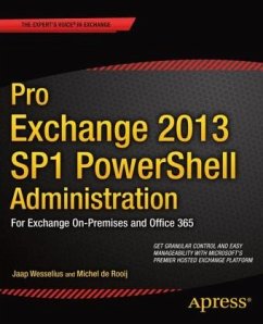 Pro Exchange 2013 SP1 PowerShell Administration - de Rooij, Michel;Wesselius, Jaap