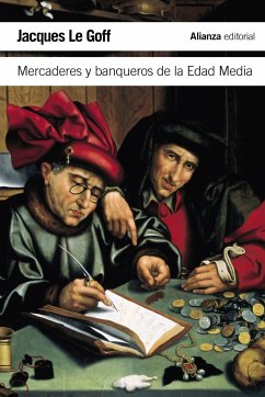 Mercaderes y banqueros de la Edad Media - Le Goff, Jacques