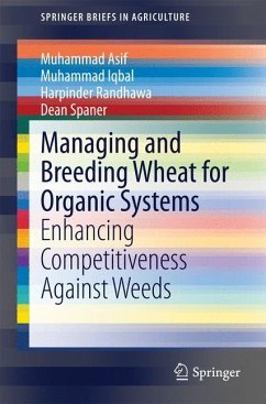 Managing and Breeding Wheat for Organic Systems - Asif, Muhammad;Iqbal, Muhammad;Randhawa, Harpinder