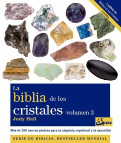 La biblia de los cristales 3 - Hall, Judy