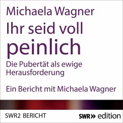 Ihr seid voll peinlich (MP3-Download) - Wagner, Michaela