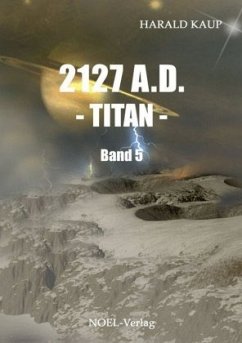 2127 A.D. - Titan - Kaup, Harald