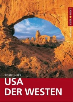 USA - Der Westen - VISTA POINT Reiseführer weltweit - Schmidt-Brümmer, Horst