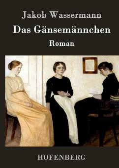 Das Gänsemännchen - Wassermann, Jakob