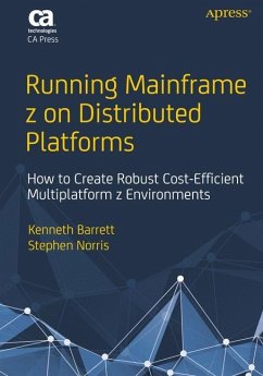 Running Mainframe z on Distributed Platforms - Barrett, Kenneth;Norris, Stephen
