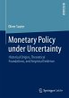 Monetary Policy under Uncertainty - Bild 1