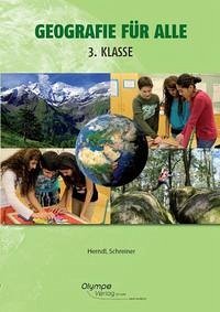 Geografie für alle 3 - Schreiner, Eva; Herndl, Karin