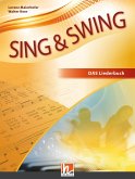 Sing & Swing DAS neue Liederbuch. Hardcover