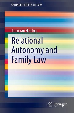 Relational Autonomy and Family Law - Herring, Jonathan