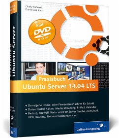 Praxisbuch Ubuntu Server 14.04 LTS - Kühnast, Charly; Soest, Daniel van