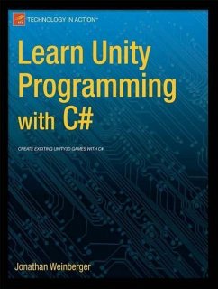 Learn Unity Programming with C# - Weinberger, Jonathan
