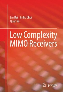 Low Complexity MIMO Receivers - Bai, Lin;Choi, Jinho;Yu, Quan