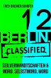 BERLIN.classified - Seilverwandtschaften / Mord, Selbstmord, Mord (eBook, ePUB) - Breinersdorfer, Fred