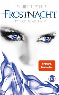 Frostnacht / Mythos Academy Bd.5 (eBook, ePUB) - Estep, Jennifer