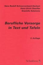 Berufliche Vorsorge in Text und Tafeln