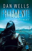 Fragmente / Partials Bd.2 (eBook, ePUB)