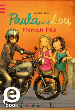 Mensch, Mia! / Paula und Lou Bd.5 (eBook, ePUB) - Allert, Judith