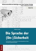 Die Sprache der (Un-)Sicherheit (eBook, PDF)