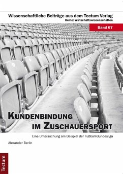 Kundenbindung im Zuschauersport (eBook, PDF) - Berlin, Alexander