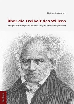 Über die Freiheit des Willens (eBook, PDF) - Stratenwerth, Günther