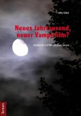 Neues Jahrtausend, neuer Vampirfilm? (eBook, PDF)