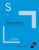 Allgemeine Lehren, Bewegliche Sachen / Sachenrecht Bd.1 Allgemeine Lehren, Bewegliche Sachen / Sachenrecht Bd.1