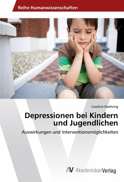 Depressionen bei Kindern und Jugendlichen - Doehring, Caroline