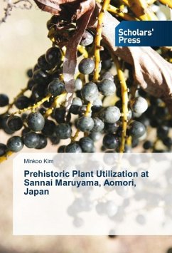 Prehistoric Plant Utilization at Sannai Maruyama, Aomori, Japan - Kim, Minkoo