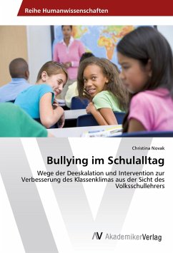 Bullying im Schulalltag - Novak, Christina