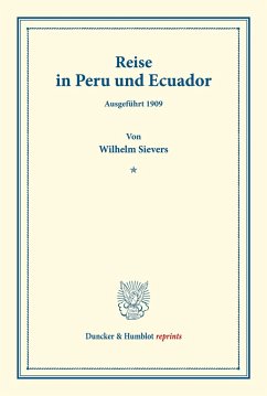 Reise in Peru und Ecuador - Sievers, Wilhelm