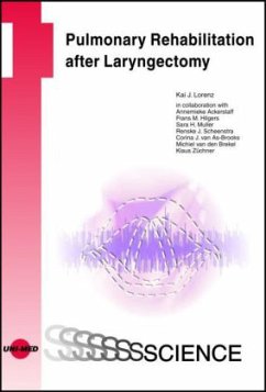 Pulmonary Rehabilitation after Laryngectomy - Lorenz, Kai J.