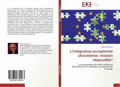 L¿intégration européenne ukrainienne: mission impossible? - Andryeyeva, Olga