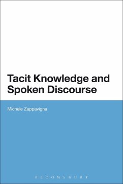Tacit Knowledge and Spoken Discourse - Zappavigna, Michele