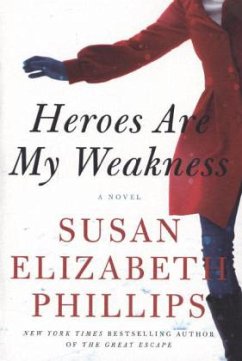 Heroes Are My Weakness - Phillips, Susan Elizabeth