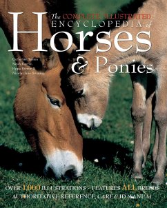 The Complete Illustrated Encyclopedia of Horses & Ponies - Austen, Catherine; Gorrie, Sarah; Roome, Pippa