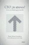 CEO ¿te atreves? : servir a la sociedad y ganar es posible - Tomeo Foncuberta, Tomás