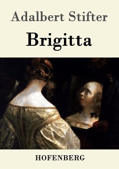 Brigitta - Stifter, Adalbert