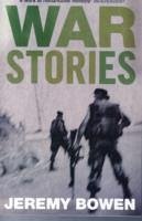 War Stories - Bowen, Jeremy